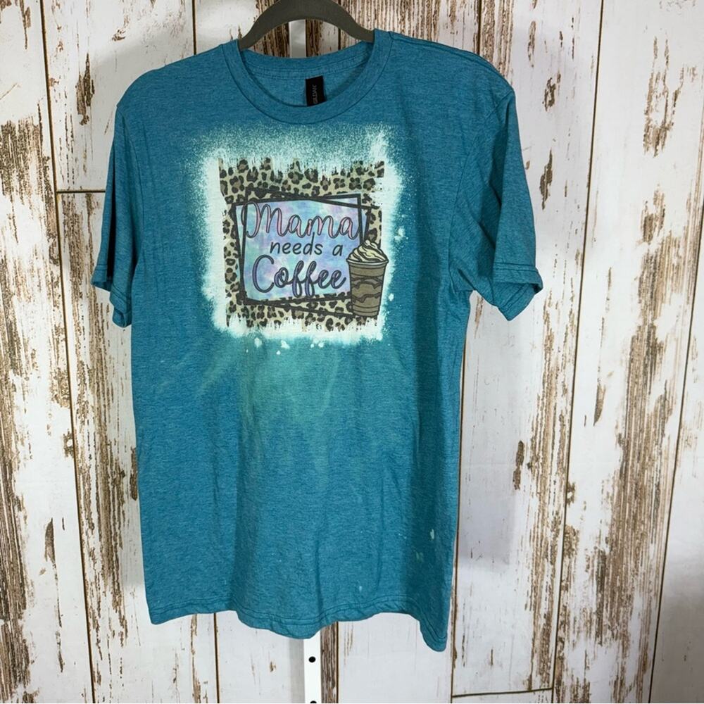 Gildan, Teal 'Mama Needs a Coffee' Short Sleeve Tee. Size Medium. Good used cond